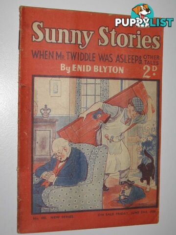 Sunny Stories No. 485 New Series : When Mr Tiddle was Asleep & Other Tales  - Blyton Enid - 1950