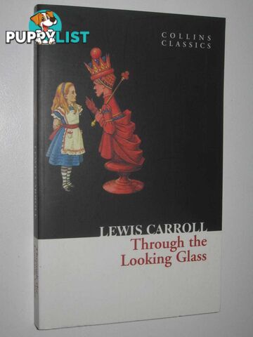 Through the Looking Glass  - Carroll Lewis - 2010