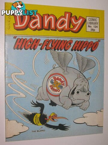 High-Flying Hippo - Dandy Comic Library #124  - Author Not Stated - 1988