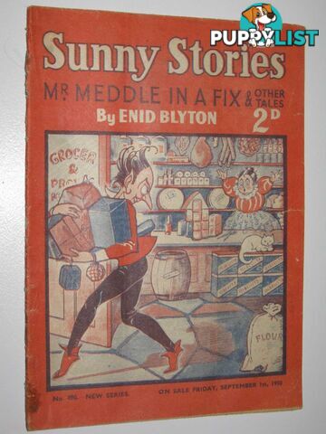 Sunny Stories No. 490 New Series : Mr Meddle in a Fix & Other Tales  - Blyton Enid - 1950