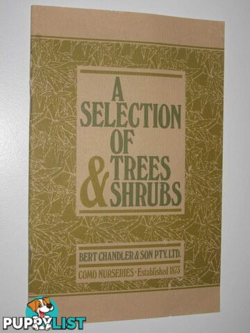 A Selection Of Trees & Shrubs  - Chandler Bert - No date