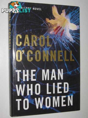 The Man Who Lied to Women.  - O'Connell Carol - 1995