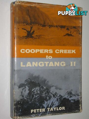 Coopers Creek To Langtang II  - Taylor Peter - 1964