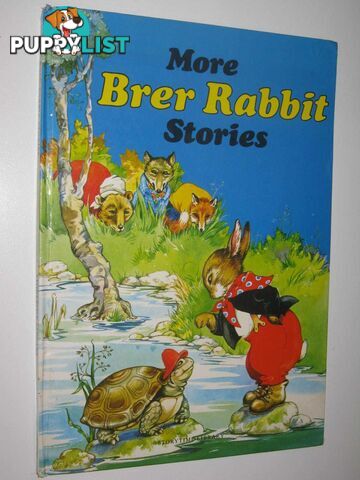 More Brer Rabbit Stories  - Author Not Stated - 1982