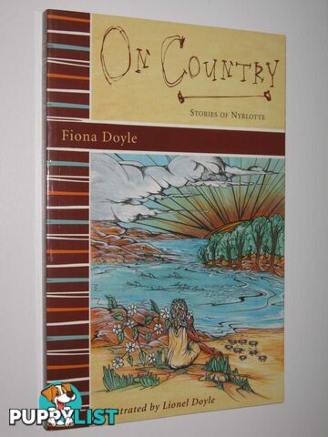 On Country : Stories of Nyrlotte  - Doyle Fiona - 2006