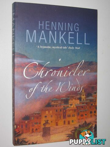 Chronicler Of The Winds  - Mankell Henning - 2007