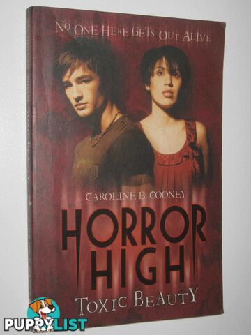 Toxic Beauty - Horror High Series #1  - Cooney Caroline B. - 2009