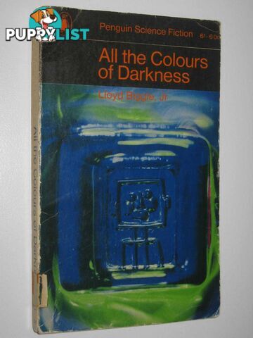 All the Colours of Darkness  - Biggle, Jr. Lloyd - 1966