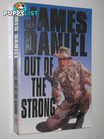 Out of the Strong  - Daniel James - 1995