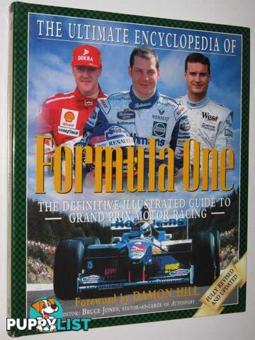 The Ultimate Encyclopedia of Formula One  - Jones Bruce - 1997