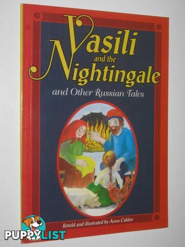 Vasili and the Nightingale and Other Russian Tales - Momentum Series #6.2  - Ciddor Anna - 1999