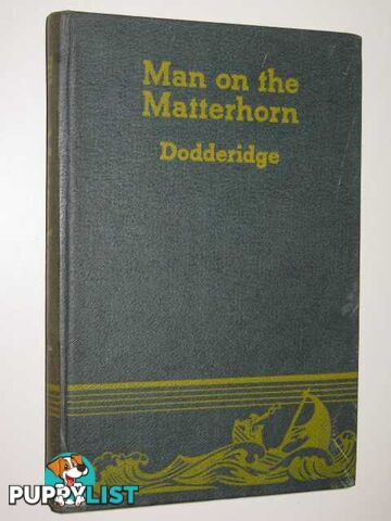 Man on the Matterhorn  - Dodderidge M. - 1940