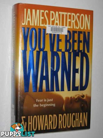 You've Been Warned  - Patterson James & Roughan, Howard - 2007