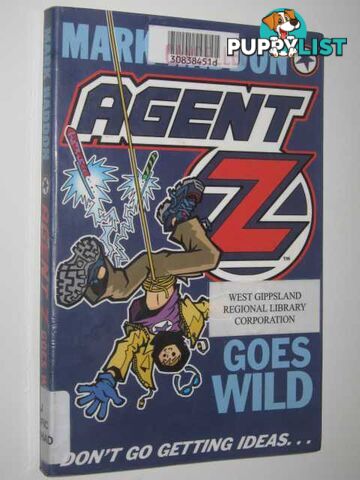 Agent Z Goes Wild  - Haddon Mark - 2003