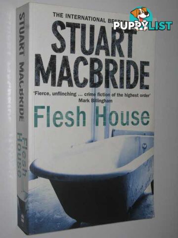 Flesh House  - MacBride Stuart - 2008