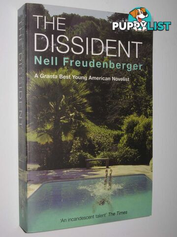 The Dissident  - Freudenberger Nell - 2008