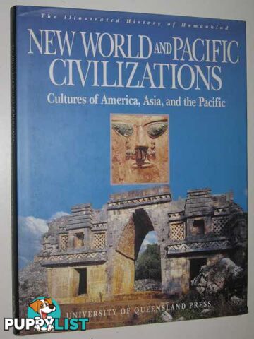 New World and Pacific Civilisations : Cultures of America, Asia, and the Pacific  - Burenhult Goran - 1994