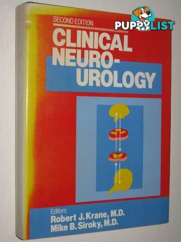 Clinical Neuro-Urology  - Krane Robert & Siroky, Mike - 1991