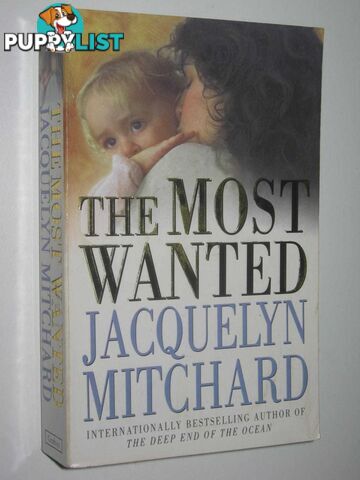 The Most Wanted  - Mitchard Jacquelyn - 1999