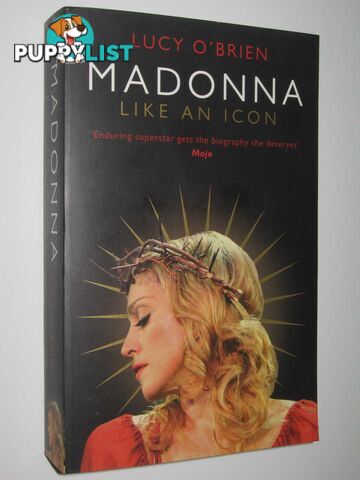 MADONNA: Like an Icon  - O'Brien Lucy - 2008