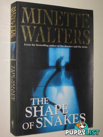 The Shape Of Snakes  - Walters Minette - 2000