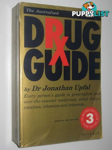 The Australian Drug Guide  - Upfal Dr Jonathan - 1995