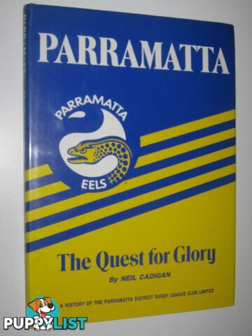 Parramatta: The Quest for Glory  - Cadigan Neil - 1986