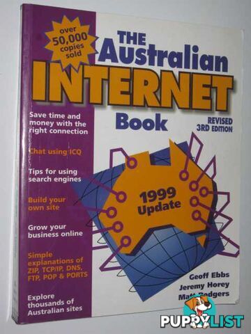 The Australian Internet Book  - Ebbs Geoff, Horey, Jeremy - 1999