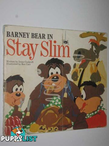 Barney Bear In Stay Slim  - Cockroft Irene - 1974