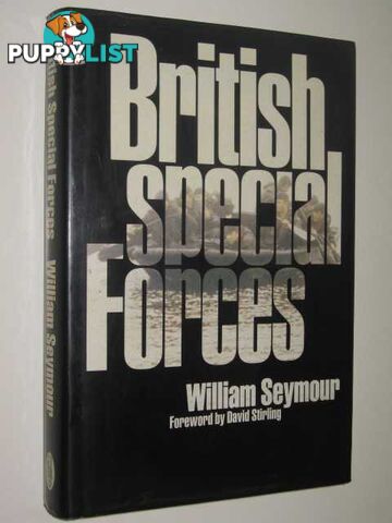 British Special Forces  - Seymour William - 1985