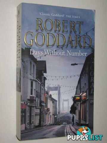 Days Without Number  - Goddard Robert - 2003