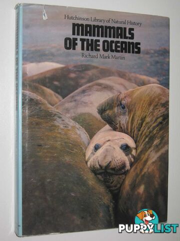 Mammals of the Oceans  - Martin Richard Mark - 1977