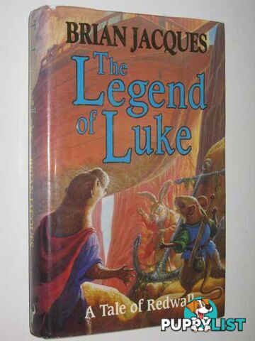 The Legend of Luke - A Tale of Redwall Series #12  - Jacques Brian - 1999