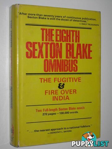 The Eighth Sexton Blake Omnibus : The Fugitive + Fire Over India  - Baker W. Howard - 1970