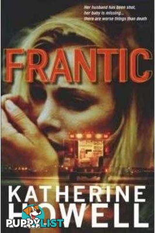 Frantic  - Howell Katherine - 2007