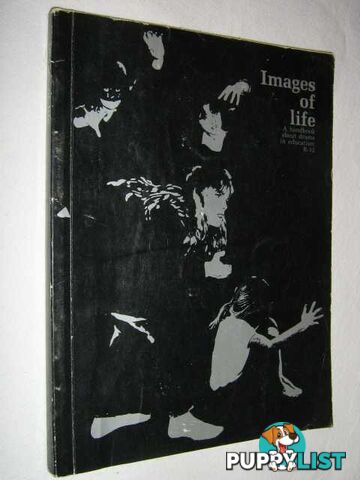 Images of Life  - O'Brien M - R-12 Drama Curriculum - 1981