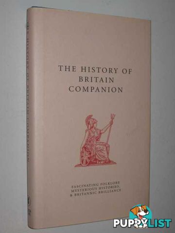 The History of Britain Companion  - Swinnerton Jo - 2005