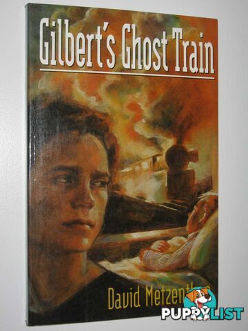 Gilbert's Ghost Train  - Metzenthen David - 1998