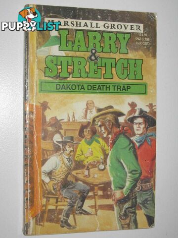 Dakota Death Trap - Larry and Stretch Series #330  - Grover Marshall - 1989