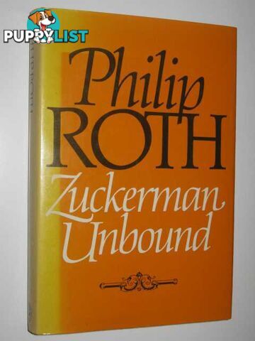 Zuckerman Unbound  - Roth Philip - 1981