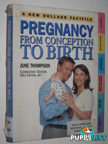 Pregnancy From Conception To Birth  - Thompson June - 1998