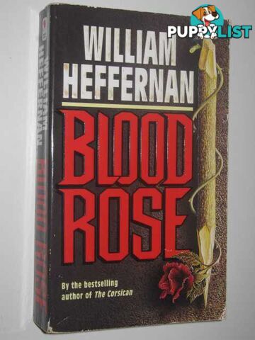 Blood Rose  - Hefferman William - 1992