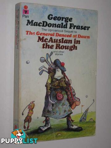 McAuslan in the Rough, and Other Stories  - Fraser George MacDonald - 1976