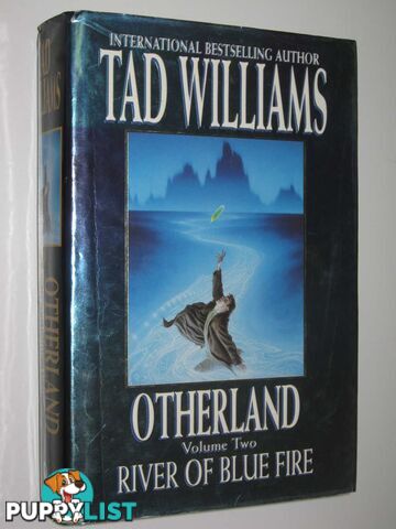 River of Blue Fire - Otherland Series #2  - Williams Tad - 1998