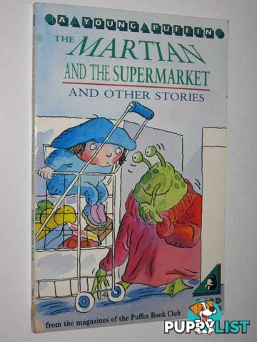 The Martian and the Supermarket and Other Stories.  - Various - 1992