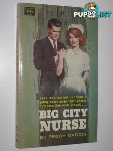 Big City Nurse  - Gaddis Peggy - 1963