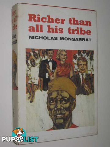 Richer Than All His Tribe  - Monsarrat Nicholas - 1968