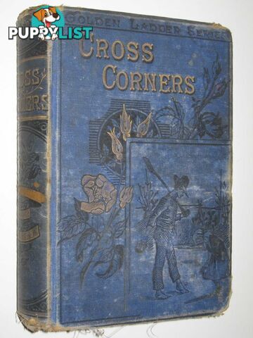 Cross Corners - Golden Ladder Series  - Warner Anna B. - 1887