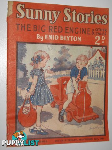 Sunny Stories No. 520 New Series : The Big Red Engine & Other Tales  - Blyton Enid - 1951