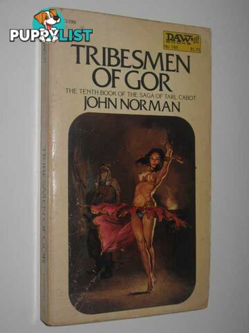 Tribesmen of Gor - Chronicles of Counter-Earth Series #10  - Norman John - 1976